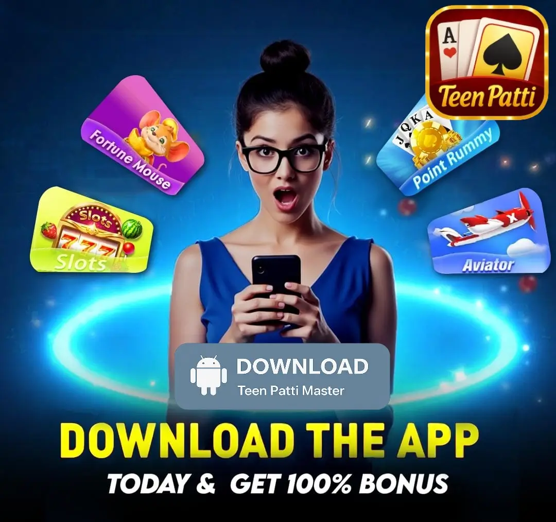 Download Teen Patti Master - Get 100% Bonus